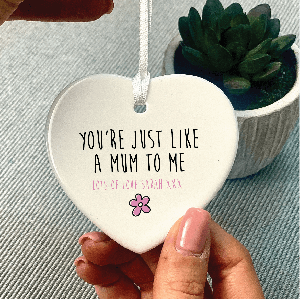 Personalised Like A Mum to Me Ceramic Heart Decoration